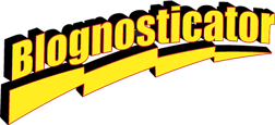 The Blognosticator